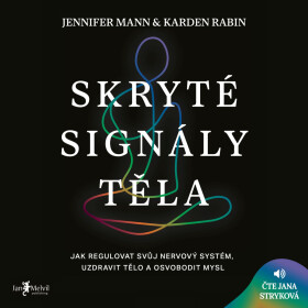 Skryté signály těla - Karden Rabin, Jennifer Mann - audiokniha