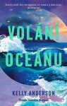 Volání oceánu - Kelly Anderson