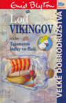 Loď vikingov - Enid Blytonová