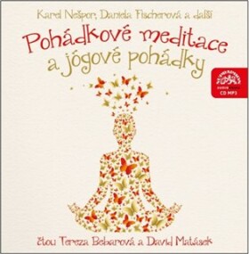Pohádkové meditace a jógové pohádky
