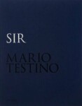 Mario Testino: SIR (Limited edition) - Mario Testino