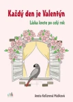 E-kniha: Každý den je Valentýn od Kollerová Mašková Aneta