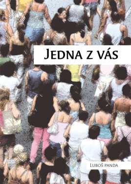 Jedna z vás - Luboš Panda