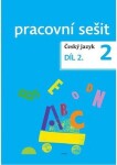Český jazyk pracovní sešit Díl