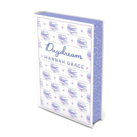 Daydream: Deluxe Edition Hardcover - Hannah Grace