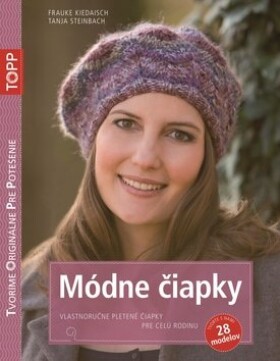 TOPP Módne čiapky - Frauke Kiedaisch; Tanja Steinbach