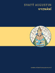 Vyznání - Augustin Svatý