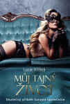 Můj tajný život - Lucie Hříšná