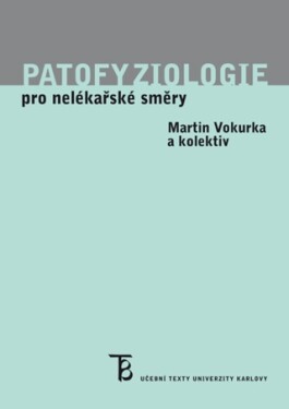 Patofyziologie pro nelékařské směry - Martin Vokurka - e-kniha