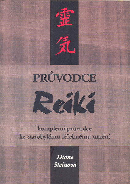 Průvodce reiki - Diane Steinová
