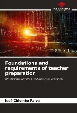 Foundations and requirements of teacher preparation