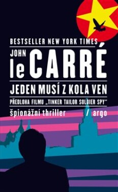 Jeden musí kola ven le Carré John