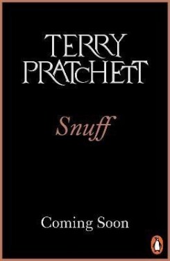 Snuff: (Discworld Novel 39), 1. vydání - Terry Pratchett