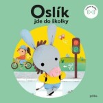 Oslík jde do školky Eva Mrázková