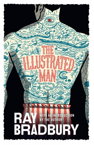 Illustrated Man - Ray Bradbury