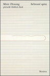 Mistr Zhuang. Sebrané spisy - Mistr Zhuang