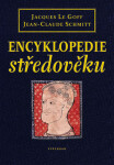 Encyklopedie středověku Jacques Le Goff