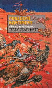 Poslední kontinent - Úžásná zeměplocha - Terry Pratchett