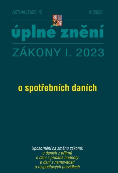 Aktualizace 2023 I/2 - o spotřebních daních