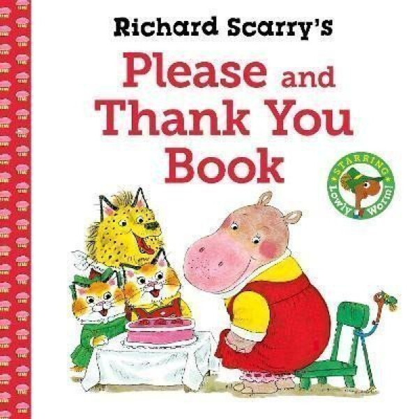 Richard Scarry´s Please and Thank You Book - Richard Scarry