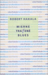 Mierne trafené blues