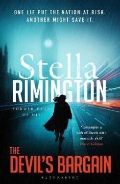 The Devil´s Bargain: A pulse-pounding spy thriller from the former head of MI5 - Stella Rimington