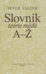 Slovník teórie médií A-Ž