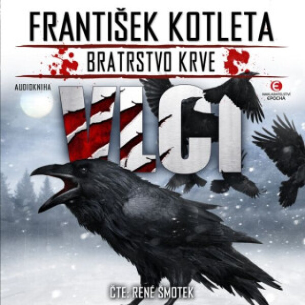 Vlci - František Kotleta - audiokniha