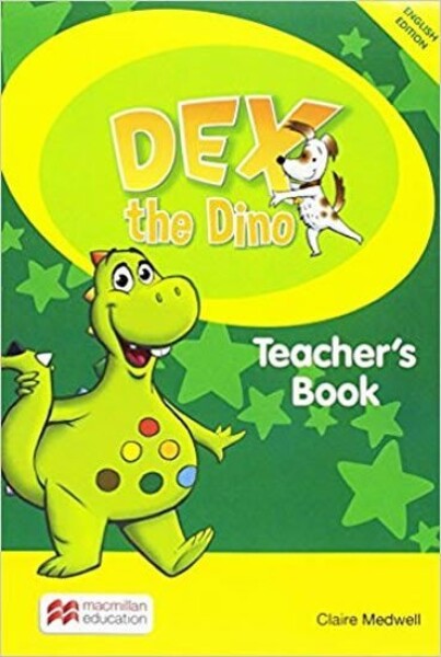 Dex the Dino: Teacher´s Book Pack - Sandie Mourao