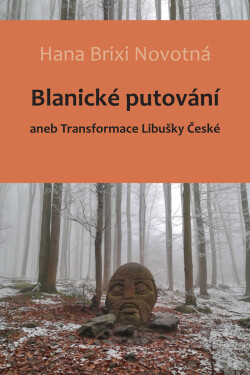 Blanické putování - Hana Brixi Novotná