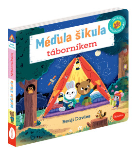 Méďula šikula táborníkem - Obrázky s pohyblivými prvky - Ema Potužníková