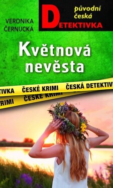 Květnová nevěsta - Veronika Černucká