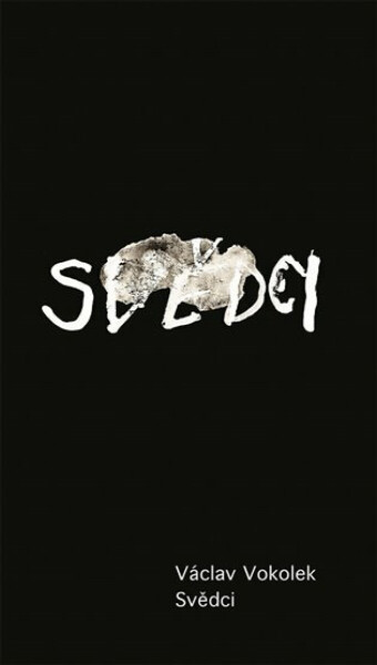 Svědci - Václav Vokolek
