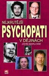 Nejkrutější psychopati v dějinách - John Marlowe