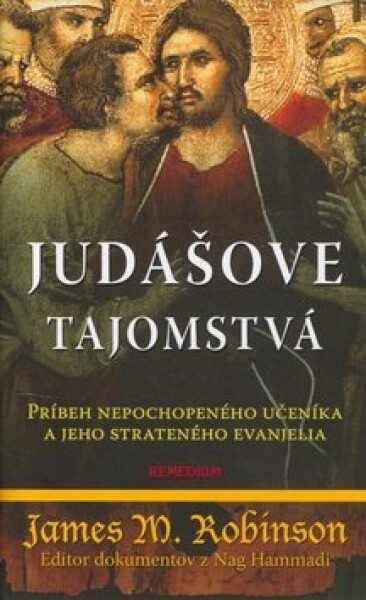 Judášove tajomstvá - James M. Robinson