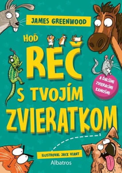 Hoď reč s tvojím zvieratkom... a ďalšími zvieracími kamošmi
