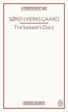 Seducer´s Diary - Søren Kierkegaard