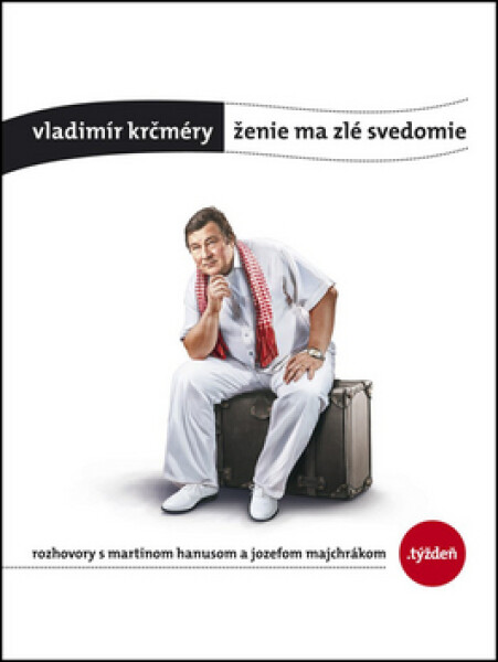 Ženie ma zlé svedomie - Vladimír Krčméry