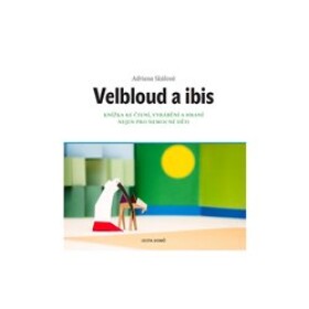 Velbloud Ibis Adriana Skálová