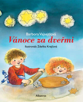 Vánoce za dveřmi - Barbora Vajsejtlová, Zdenka Krejčová