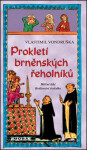 Prokletí brněnských řeholníků,