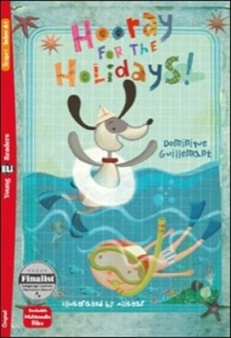Young ELi Readers Stage 1 (below A1): Hooray for the Holidays! + Downloadable Multimedia - Dominique Guillemant