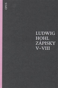 Zápisky V–VIII Ludwig Hohl