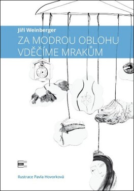 Za modrou oblohu vděčíme mrakům