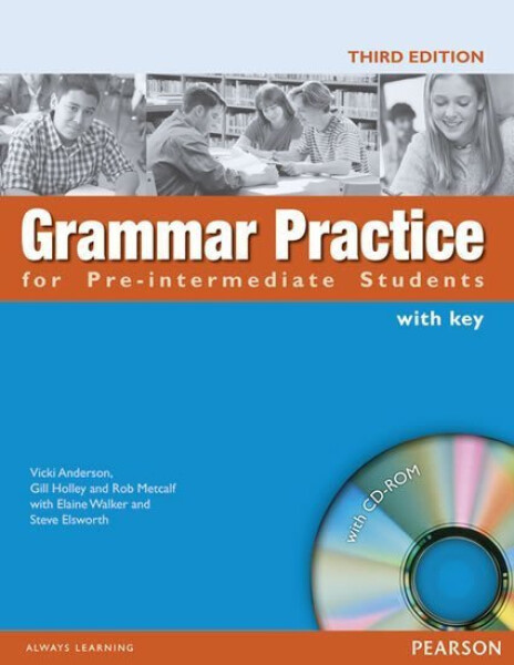 Grammar Practice for Pre-Intermediate Students´ Book CD-ROM Pack key) Steve Elsworth