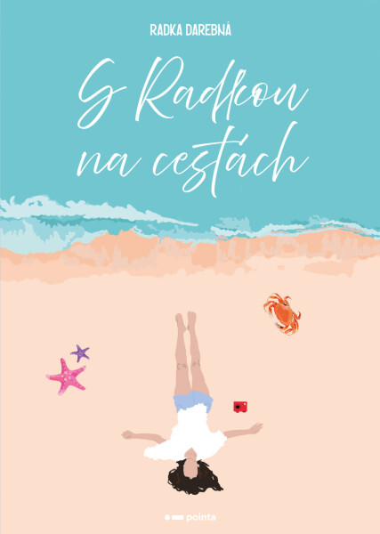 S Radkou na cestách (e-kniha) - Radka Darebná