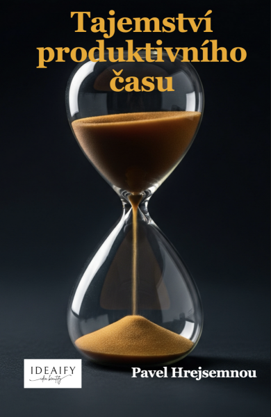 Tajemství produktivního času - Pavel Hrejsemnou