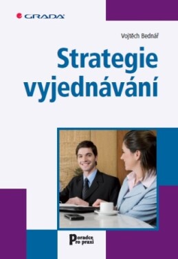 Strategie vyjednávání - Vojtěch Bednář - e-kniha