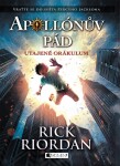 Apollónův pád Utajené Orákulum Rick Riordan