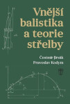 Vnější balistika a teorie střelby - Čestmír Jirsák